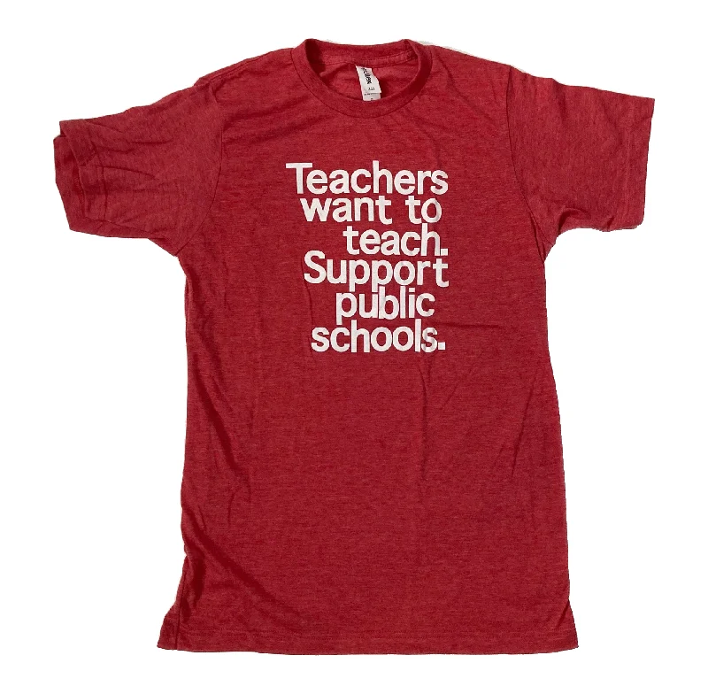 Breathable Design Teachers Want to Teach Support Public Schools T-shirt